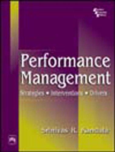 Performance Management: Strategies, Interventions, Drivers