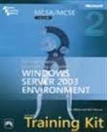 MCSA/MCSE Self-Paced Training Kit: Exam 70-290—Managing and Maintaining a Microsoft Windows Server 2003 Environment