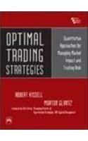 Optimal Trading Strategies : Quantitative Approaches For Managing Market Impact And Trading Risk