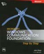 Microsoft® Windows® Communication Foundation Step by Step, Sharp