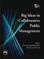 Big Ideas in Collaborative Public Management, Bingham & O’Leary (Eds.)