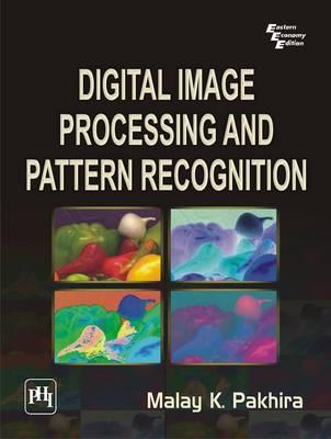 Digital Image Processing and Pattern Recognition