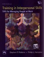 Training In Interpersonal Skills : Tips For Managing People At Work