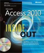 Microsoft® Access 2010 Inside Out (With CD)