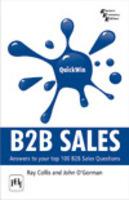 QuickWin B2B SALES: Answers to your top 100 B2B Sales Questions