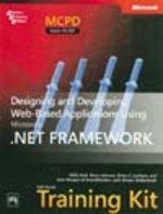 Mcpd Self-paced Training Kit: Exam 70-547—designing And Developing Web-based Applications Using Microsoft® .net Framework
