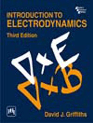 Introduction to Electrodynamics (3rd Edition)