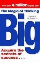 THE MAGIC OF THINKING BIG