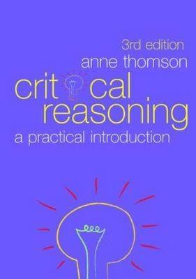 Critical Reasoning: A Practical Introduction