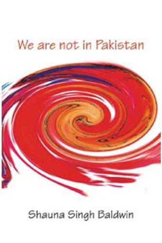 We Are Not In Pakistan