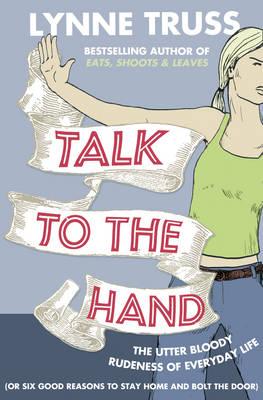 Talk to the Hand