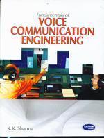 Fundamentals Of Voice Communication Engineering