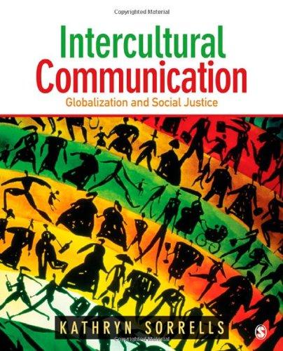 Intercultural Communication: Globalization and Social Justice