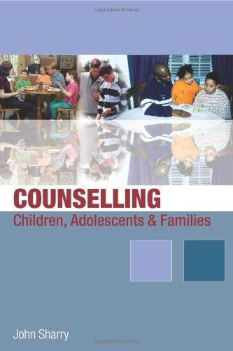 Counselling Children, Adolescents and Families: A Strengths-Based Approach 