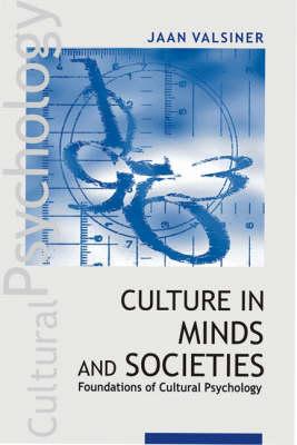 Culture in Minds and Societies: Foundations of Cultural Psychology