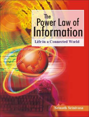 The Power Law of Information: Life in a Connected World (Response Books)