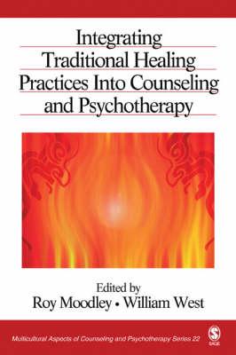 Integrating Traditional Healing Practices Into Counseling and Psychotherapy (Multicultural Aspects of Counseling And Psychotherapy)