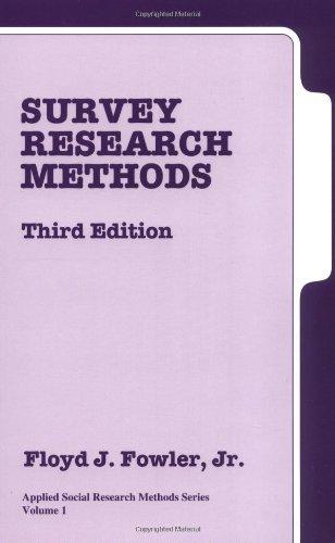 Survey Research Methods, Third Edition (Applied Social Research Methods Series Volume 1) 