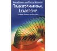 Transformational Leadership: Value Based Management for Indian Organizations