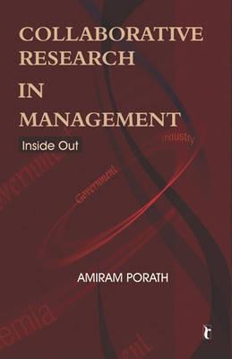 Collaborative Research in Management: Inside Out (Response Books)