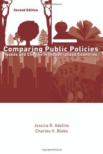 Comparing Public Policies: Issues and Choices in Industrialized Countries, 2nd Edition 