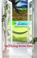 No Flying From Fate
