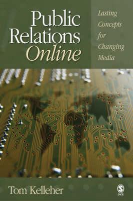 Public Relations Online: Lasting Concepts for Changing Media