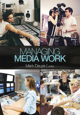 Managing Media Work