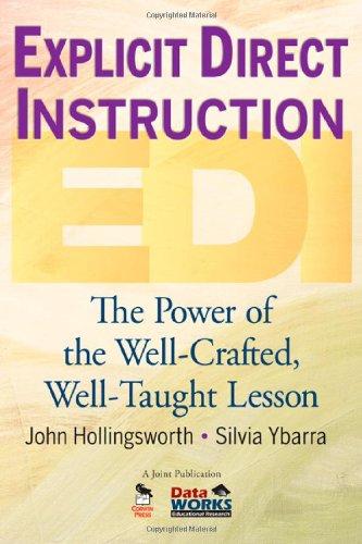 Explicit Direct Instruction (EDI): The Power of the Well-Crafted, Well-Taught Lesson