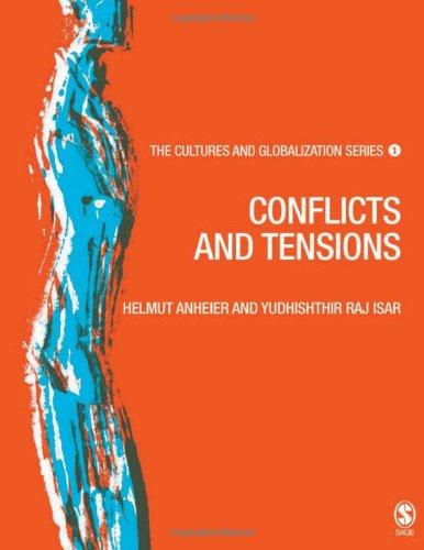 Cultures and Globalization: Conflicts and Tensions (The Cultures and Globalization Series) (v. 1)