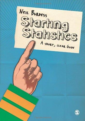Starting Statistics: A Short, Clear Guide 
