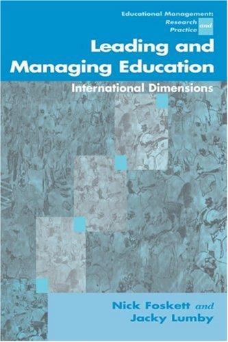 Leading and Managing Education: International Dimensions (Centre for Educational Leadership and Management) 