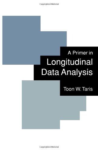 A Primer in Longitudinal Data Analysis 