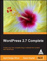 WordPress 2.7 Complete: Create your own complete blog or web site from scratch with WordPress