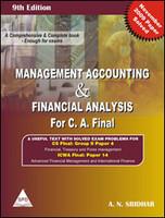 Management Accounting And Financial Analysis For C. A. Final: A Comprehensive and Complete Book Enough for Exams