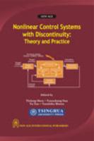 Nonlinear Control Systems with Discontinuity: Theory & Practice