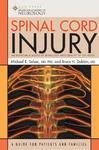 Spinal Cord Injury: A Guide for Patients and Families( Series - American Academy of Neurology )