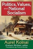 Politics, Values, and National Socialism