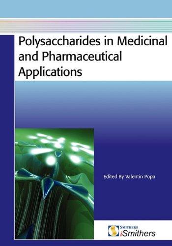 Polysaccharides in Medicinal and Pharmaceutical Applications 