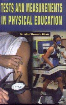Tests on Measurements in Physical Education
