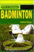 Badminton Skills & Techniques 01 Edition