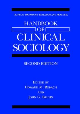 Handbook of Clinical Sociology (Clinical Sociology: Research and Practice)