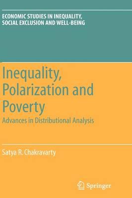 Inequality, Polarization and Poverty: Advances in Distributional Analysis (Economic Studies in Inequality, Social Exclusion and Well-Being)