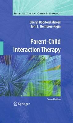 Parent-Child Interaction Therapy (Issues in Clinical Child Psychology)