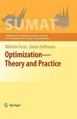 Optimization - Theory and Practice (Springer Undergraduate Texts in Mathematics and Technology)