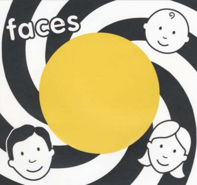 Faces (Babys Very First Book)