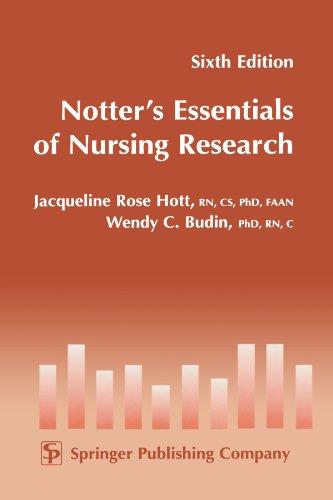 Notter's Essentials of Nursing Research: Sixth Edition