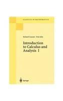 Introduction To Calculus And Analysis : Volume 1