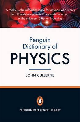 The Penguin Dictionary of Physics