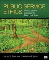 Public Service Ethics Individual and Institutional Responsibilities